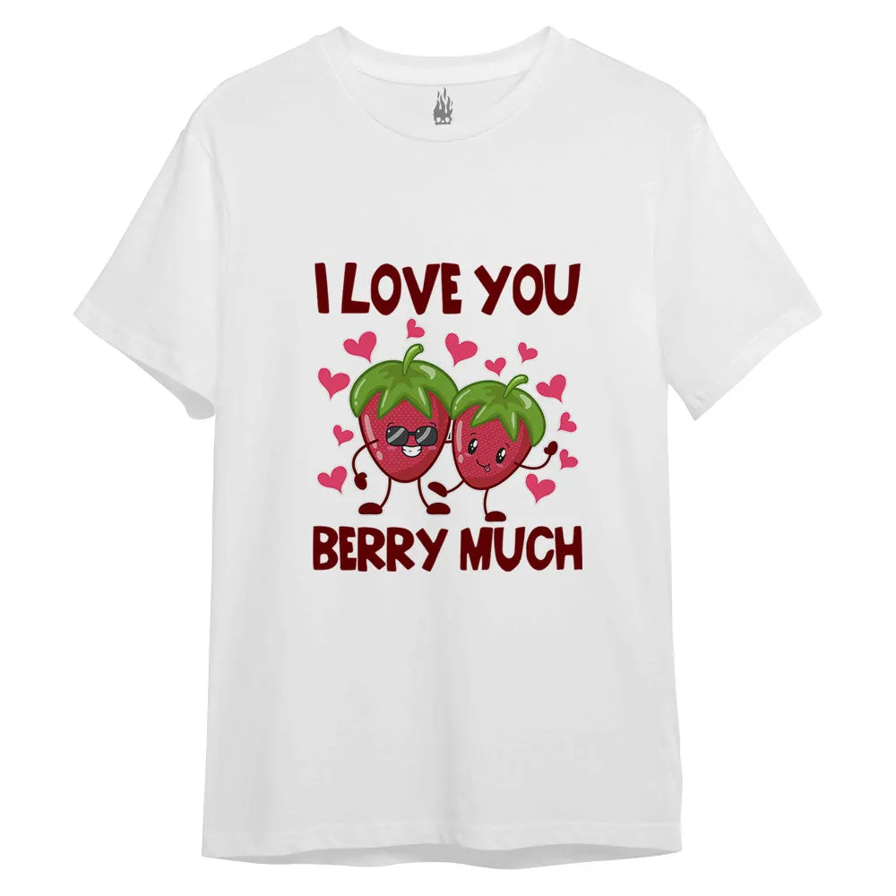 I Love You Berry Much